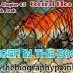 A Tiger In The Zoo | Leslie Norris, a tiger in the zoo class 10 short summary, a tiger in the zoo class 10 summary, Bihar Board, Central Idea Class 10th, Leslie Norris, MP Board, Prose Works, UP Board, what is the tone and mood of ‘a tiger in the zoo’?